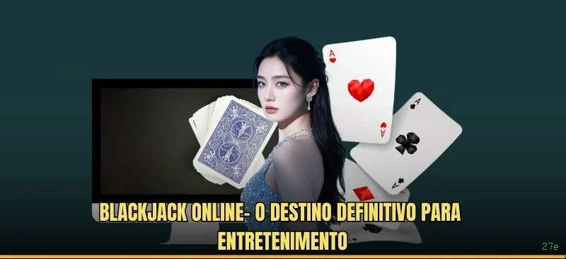 Cassino 27e - mesas ao vivo e jogos